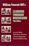 William Fawcett Hills Learning Through Discussion