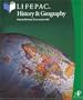 Lifepac History & Geography & Geography 10th Grade: Student and Teacher