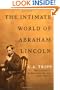 The Intimate World of Abraham Lincoln