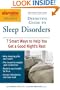 Alternative Medicine Magazine's Definitive Guide to Sleep Disorders: 7 Smart Ways to Help You Get a Good Night's Rest
