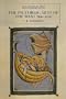 The Pictorial Arts of the West, 800-1200 (The Yale University Press Pelican History of Art)