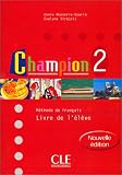Champion: Methode De Francais: 2