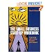 The Small Business Start-up Workbook: A Step-by-step Guide to Starting the Business You've Dreamed of