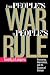 From People's War to People's Rule: Insurgency, Intervention, and the Lessons of Vietnam