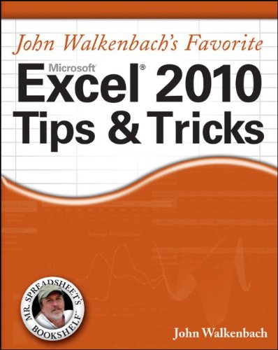 John Walkenbach's Favorite Excel 2010 Tips & Tricks 0470475374 pdf