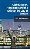 Globalization, Hegemony and the Future of the City of London