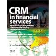 CRM in Financial Services: A Practical Guide to Making Customer... by  Merlin Stone and Bryan Foss