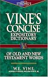 Vines Concise Dictionary of Old and New Testament Words
