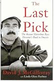 The Last Pick: The Boston Marathon Race Director`s Road to Success