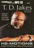 He-Motions: Even Strong Men Struggle (Jakes, T. D.)