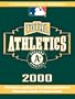 Total Athletics 2000: The History & Lore of the Oakland Athletics (Total Baseball Companions)