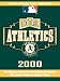 Books : Total Athletics 2000: The History & Lore of the Oakland Athletics (Total Baseball Companions)