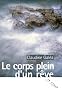 Le corps plein d'un r�ve