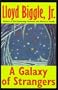A Galaxy of Strangers