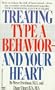 Treating Type A Behavior--And Your Heart