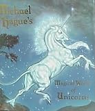 Michael Hague`s Magical World of Unicorns