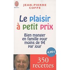 Le plaisir � petit prix : Bien manger en famille pour moins de 9 euros par jour