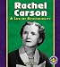 Rachel Carson: A Life of Responsibility (Pull Ahead Books)