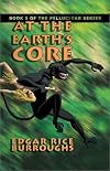At the Earth's Core: Book 1 of the Pellucidar Series