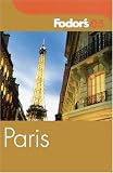 Fodors Paris 2005 (Fodors Gold Guides)