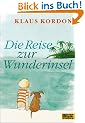 Gullivers B�cher, Bd.30, Die Reise zur Wunderinsel