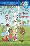 The Tree Doctor (Dr. Seuss/Cat in the...