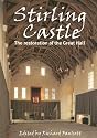 Stirling Castle: The Restoration of the Great Hall (Research Report)