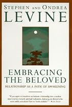 Embracing the Beloved: Relationship as a Path of Awakening