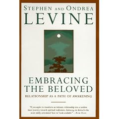 Embracing the Beloved: Relationship As a Path of Awakening
