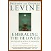 Embracing the Beloved: Relationship as a Path of Awakening