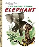 The Saggy Baggy Elephant (Little Golden Book)