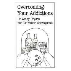 Overcoming Your Addictions (Overcoming Common Problems)