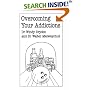 Overcoming Your Addictions (Overcoming Common Problems)