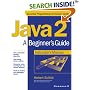 Java 2: A Beginner's Guide Instructor's Manual