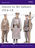 Armies in the Balkans 1914-18 (Men-at-Arms)