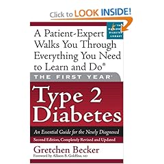 The First Year: Type 2 Diabetes: An Essential Guide for the Newly Diagnosed (First Year, The) 