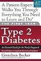 The First Year: Type 2 Diabetes: An Essential Guide for the Newly Diagnosed (First Year, The)
