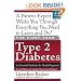 The First Year: Type 2 Diabetes: An Essential Guide for the Newly Diagnosed (First Year, The)