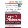 The First Year: Type 2 Diabetes: An Essential Guide for the Newly Diagnosed (First Year, The)