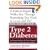 The First Year: Type 2 Diabetes: An Essential Guide for the Newly Diagnosed (First Year, The)