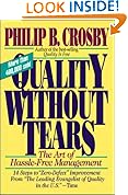Quality Without Tears: The Art of Hassle-Free Management