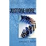Just One More: When Desires Don't Take No for an Answer (Resources for Changing Lives) (Resources for Changing Lives)