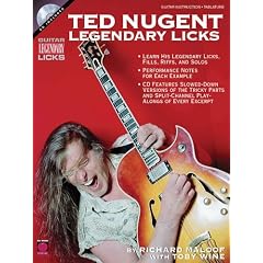 Ted Nugent - Legendary Licks (Guitar Legendary Licks)