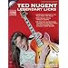 Ted Nugent - Legendary Licks (Guitar Legendary Licks)