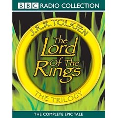 The Lord of the Rings Trilogy (Radio collection)