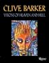 Clive Barker Visions of Heaven and Hell