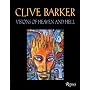 Clive Barker: Visions of Heaven and Hell