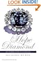 Hope Diamond: The Legendary History of a Cursed Gem