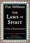 The Laws of Spirit: A Tale of Transformation