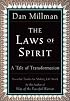 The Laws of Spirit: A Tale of Transformation